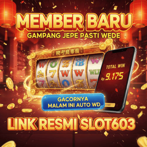 Slot603 Mode Gacor